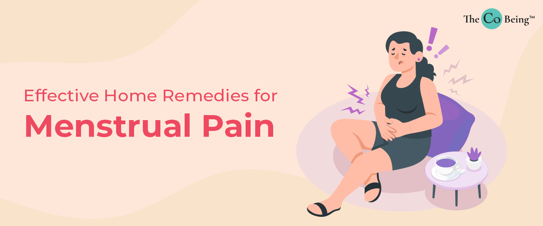 Home Remedies For Period Pain Or Menstrual Cramps Relief