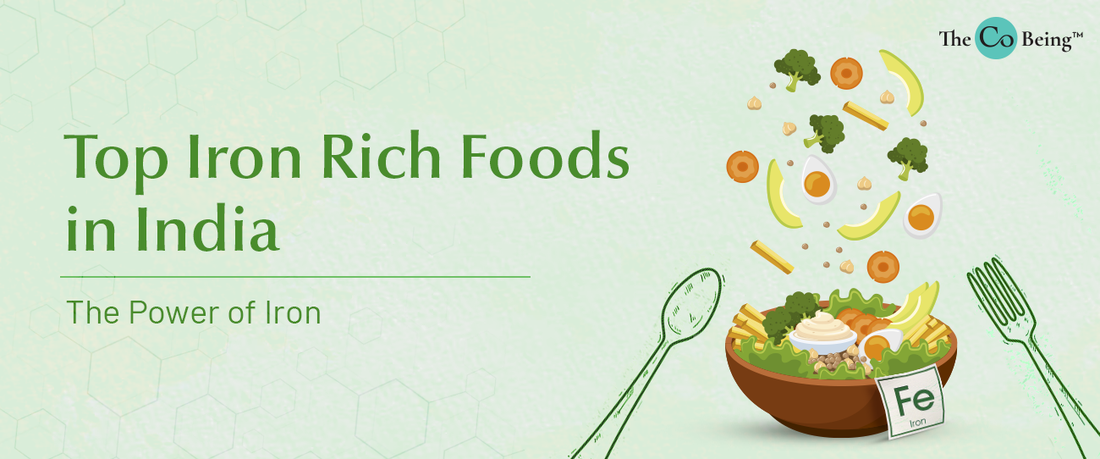 Top Iron Rich Foods in India: The Power of Iron